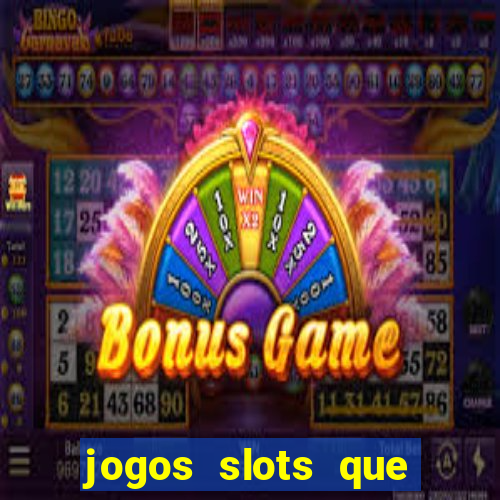 jogos slots que pagam no cadastro